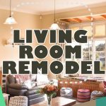 Living Room Remodel ( 70 Amazing Ideas in 2022, Tips & Trends )