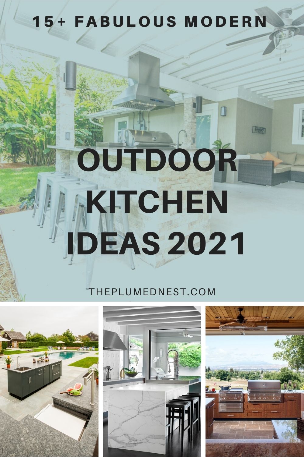 15 Fabulous Modern Outdoor Kitchen Ideas 2021 The Plumed Nest